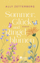 Buchcover für Sommer, Glück und Ringelblumen