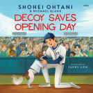 book cover for Decoy Saves Opening Day