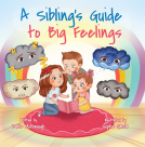 book cover for A Sibling's Guide to Big Feelings