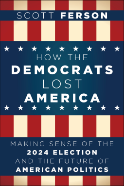 book cover for How the Democrats Lost America