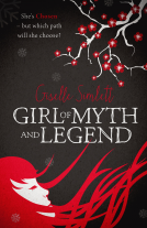 book cover for Girl of Myth and Legend (The Chosen Saga, Book One)