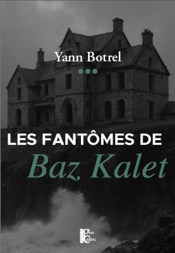 Couverture du livre pour Les fantômes de Baz Kalet