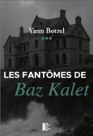 Couverture du livre pour Les fantômes de Baz Kalet