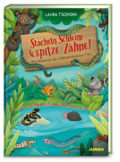 Buchcover für Stacheln, Schleim & spitze Zähne! Mein Bestiarium der außergewöhnlichen Tiere