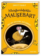 Buchcover für Meisterdetektiv Mausebart – Wo ist Gustav Giftzahn? Ein Mäusekrimi (Band 1)