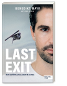 Buchcover für Last Exit. Mein gefährliches Leben im Schnee