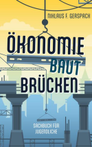 Buchcover für Ökonomie baut Brücken
