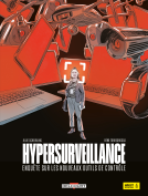 Couverture du livre pour Hypersurveillance enquête sur les nouveaux outils de contrôle