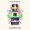 book cover for It's All In Your Body