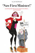 book cover for 'Naw First Minister!'