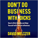 book cover for Don't Do Business with Dicks