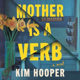 book cover for Mother Is a Verb