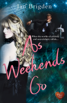 book cover for As Weekends Go (Choc Lit)