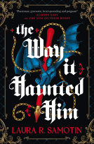 book cover for The Way It Haunted Him