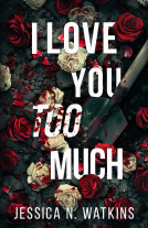 book cover for I Love You Too Much