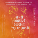 book cover for When Longing Becomes Your Lover