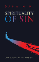 book cover for Spirituality of Sin. Dark Science of The Afterlife