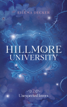 Couverture du livre pour Hillmore University - tome 2 - Unexpected lovers