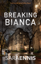 book cover for Breaking Bianca: A Komorebi Serial Killers book
