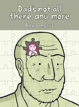 book cover for Dad's Not All There Any More