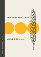 book cover for Calling It Back to Me