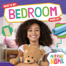 book cover for What Is My Bedroom Made Of?