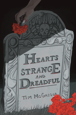 book cover for Hearts Strange and Dreadful
