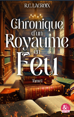 Couverture du livre pour Chronique d'un royaume en feu - T1