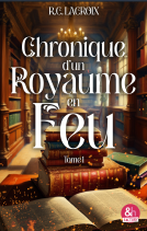 Couverture du livre pour Chronique d'un royaume en feu - T1
