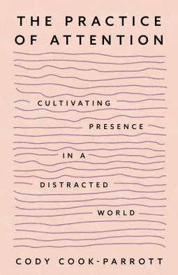 book cover for The Practice of Attention