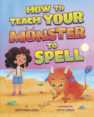 book cover for How to Teach Your Monster to Spell