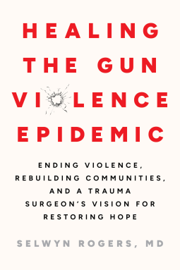 book cover for Healing the Gun Violence Epidemic