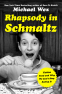 Cover Image: Rhapsody in Schmaltz