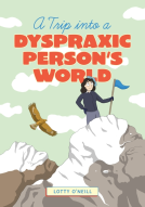 book cover for A Trip into a Dyspraxic Person's World