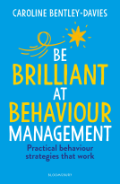 book cover for Be Brilliant at Behaviour Management