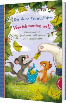 Buchcover für Der kleine Siebenschläfer: Was ich werden will