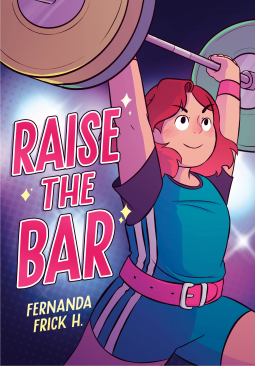 book cover for Raise the Bar: A Graphic Novel