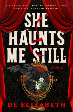 book cover for She Haunts Me Still