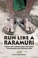 book cover for Run Like a Raramuri