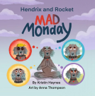 book cover for Hendrix and Rocket: Mad Monday