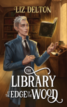 book cover for The Library at the Edge of the Wood