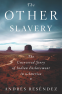 Cover Image: The Other Slavery