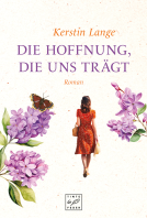 Buchcover für Die Hoffnung, die uns trägt