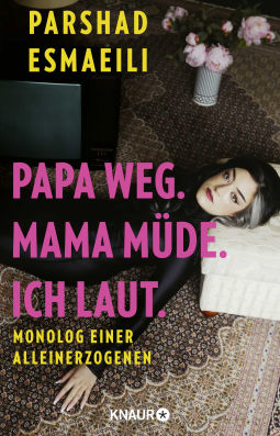 Buchcover für Papa weg. Mama müde. Ich laut.