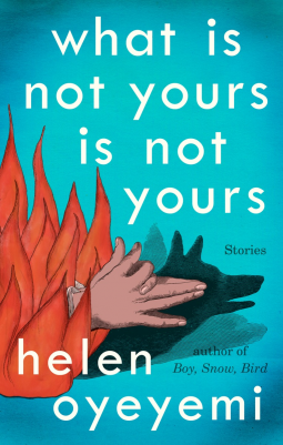 book cover for What Is Not Yours Is Not Yours