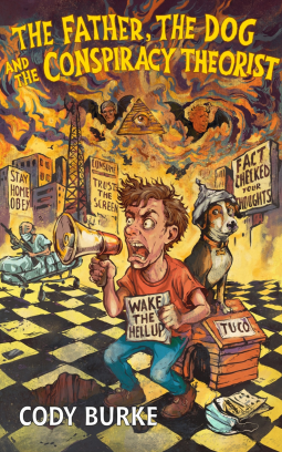 book cover for The Father, the Dog and the Conspiracy Theorist