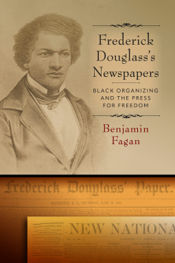 book cover for Frederick Douglass’s Newspapers