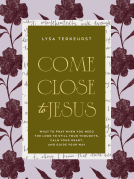 book cover for Come Close to Jesus