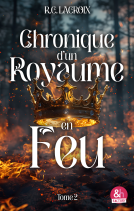 Couverture du livre pour Chronique d'un royaume en feu - T2