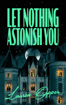 book cover for Let Nothing Astonish You